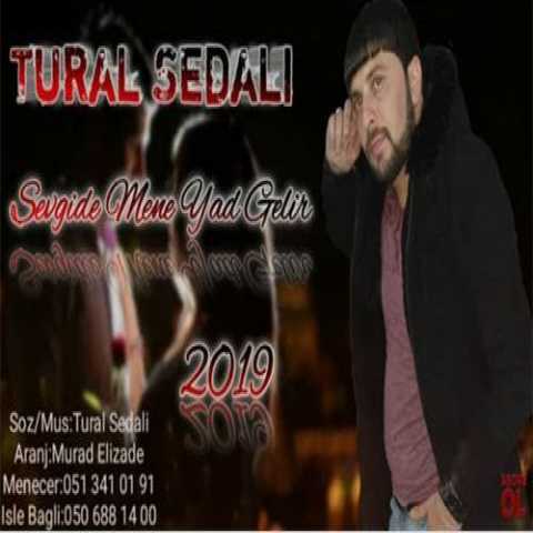 Download Music Tural Sedali - Sevgide Mene Yad Gelir