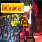Download Music Uzeyir Mehdizadeh – Adam Kimi