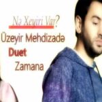 Download Music Uzeyir Mehdizadeh – Ne Xeyiri Var