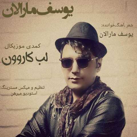 Download Music Yusef Maralan - Labe Karoon