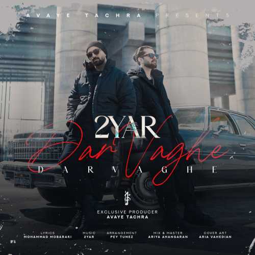 Download New Music By  2Yar Called Dar Vaghe