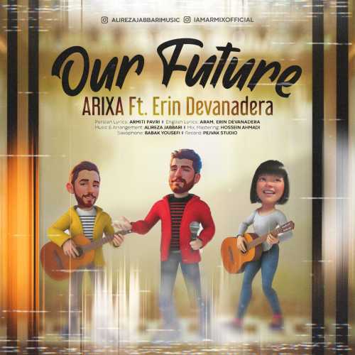 Download New Music By  ARIXA , Erin Devanadera Called Our Future