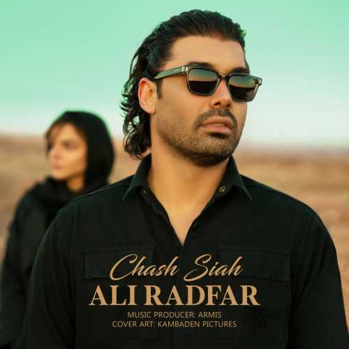Download New Music By  Ali Radfar Called Chash Siah