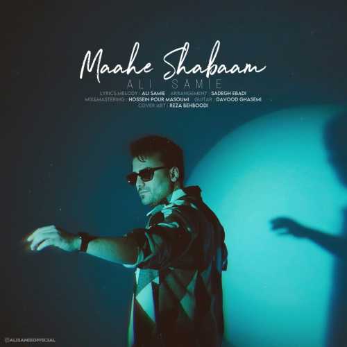 Download New Music By  Ali Samie Called Maahe Shabaam