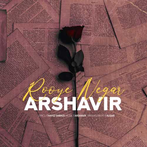 Download Music Arshavir - Rooye Negar 1 Download New Music By Arshavir Called Rooye Negar