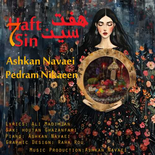 Download New Music By  Ashkan Navaei , Pedram Nikaeen Called Haft Sin
