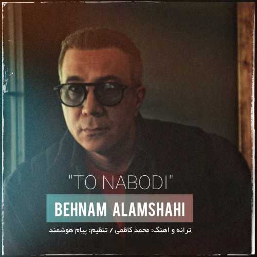Download New Music By  Behnam Alamshahi Called To Nabodi