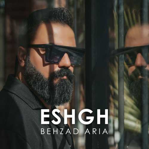 Download New Music By  Behzad Aria Called Eshgh