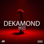 Download Music Dekamond – Nisti
