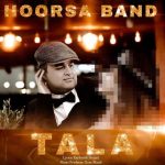 Download Music Hoorsa Band – Tala