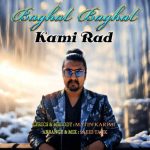 Download Music Kami Rad – Baghal Baghal