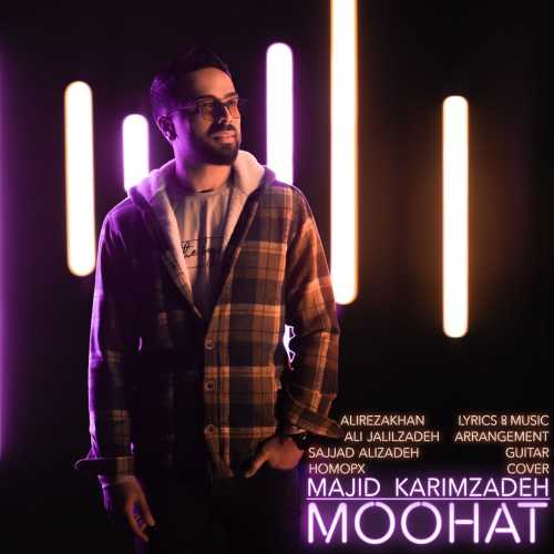 Download New Music By  Majid Karimzadeh Called Moohat