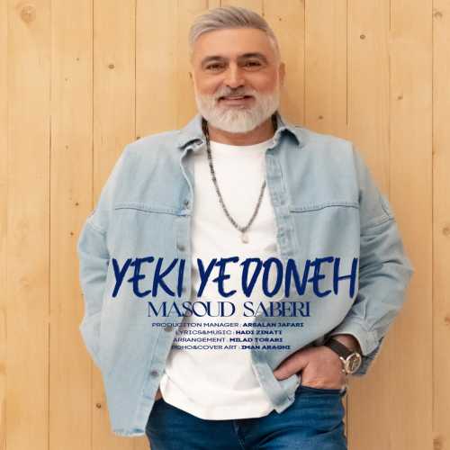 Download New Music By  Masoud Saberi Called Yeki Yedooneh