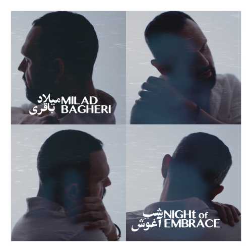 Download New Music By  Milad Bagheri Called Shabe Aghoosh