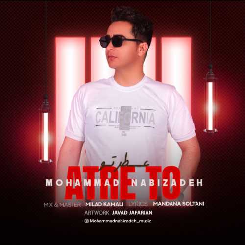 Download New Music By  Mohammad Nabizadeh Called Atre To