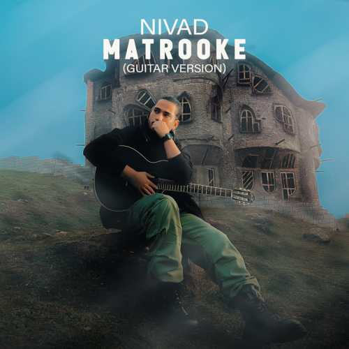 Download New Music By  Nivad Called Matrooke (Guitar Version)