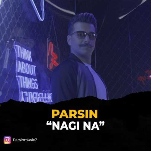 Download New Music By  Parsin Called Nagi Na