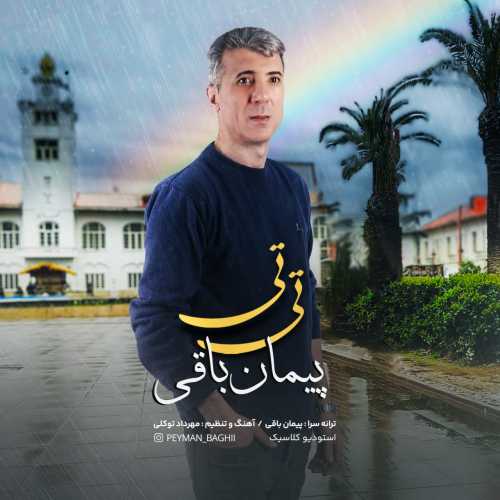 Download New Music By  Peyman Baghi Called Ti Ti