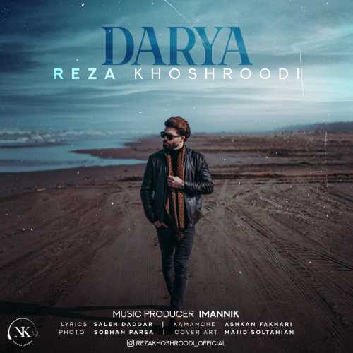 Download New Music By  Reza Khoshroodi Called Darya