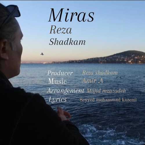 Download New Music By  Reza Shadkam Called Miras