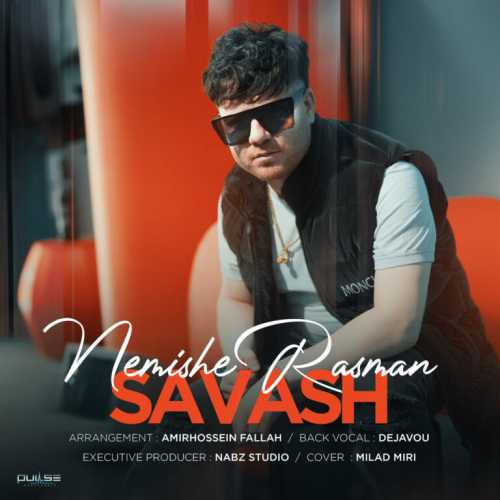 Download New Music By  Savash Called Nemishe Rasman