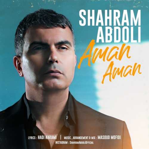 Download New Music By  Shahram Abdoli Called Aman Aman