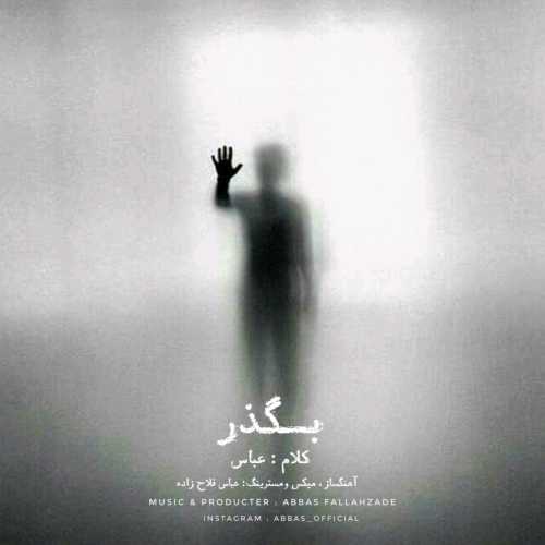 Download New Music By  Abbas Fallahzadeh Called Begzar