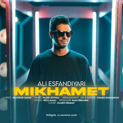 Download New Music By  Ali Esfandiyari Called Mikhamet