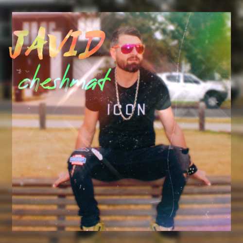 Download New Music By  Javid Called Cheshmat