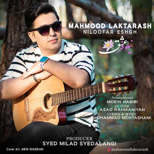 Download New Music By  Mahmood Laktarash Called Niloofar Eshgh