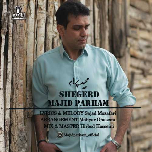 Download New Music By  Majid Parham Called Shegerd