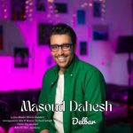 Download Music Masoud Dahesh – Delbar