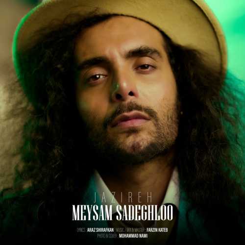 Download New Music By  Meysam Sadeghloo Called Jazireh