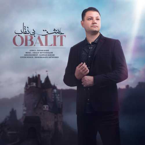 Download New Music By  Obalit Called Eshghe Bi Neghab