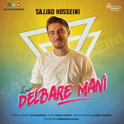 Download Music Sajjad Hosseini - Delbare Mani 1 Download New Music By Sajjad Hosseini Called Delbare Mani