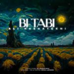 Download Music Ali Mashayekhi – Bi Tabi