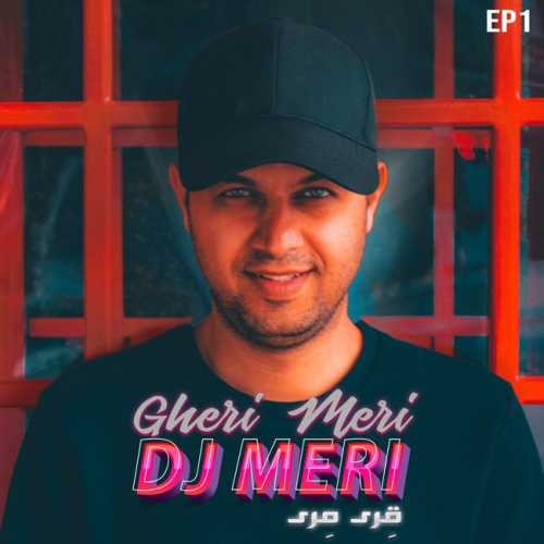 Download New Podcast By  Dj Meri Called Gheri Meri E01