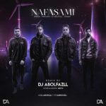 Download Music Nami Zand – Nafasami ( Remix By Dj Abolfazl )