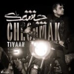 Download Music Tivaan – Cheshmak