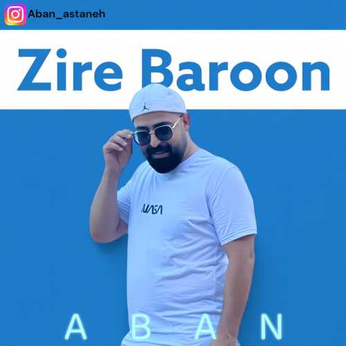Download New Music By  Aban Astaneh Called Zire Baroon