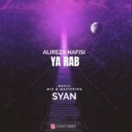 Download Music Alireza Nafisi – Ya Rab Podcast