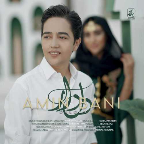 Download New Music By  Amin Bani Called Deldar