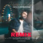 Download Music Arsha Dehghani – Hamine Eshgh (Remix)