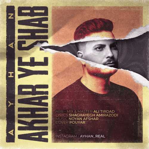 Download New Music By  Ayhan Called Akhar Ye Shab
