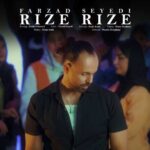 Download Music Farzad Seyedi – Rize Rize
