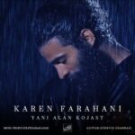 Download Music Karen Farahani – Yani Alan Kojast