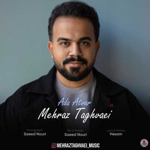 Download New Music By  Mehraz Taghvaei Called Ada Atvar