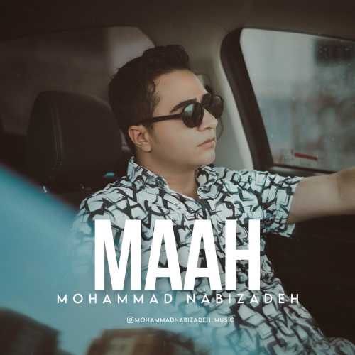 Download New Music By  Mohammad Nabizadeh Called Maah