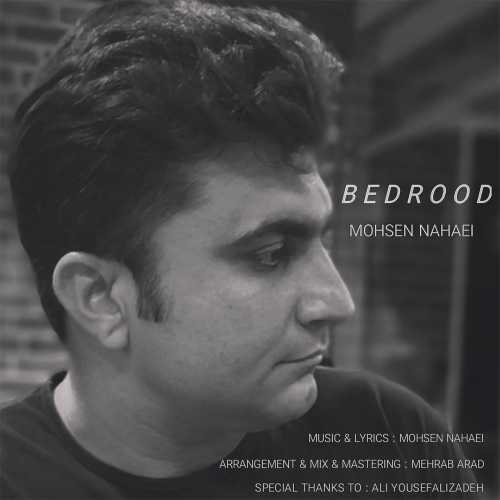 Download New Music By  Mohsen Nahaei Called Bedrood