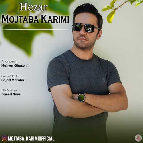 Download New Music By  Mojtaba Karimi Called Hezar